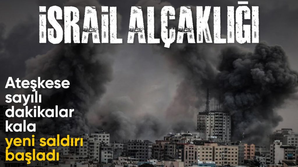 SON DAKİKA! Ateşkes Öncesi İsrail Gazze’ye Saldırdı