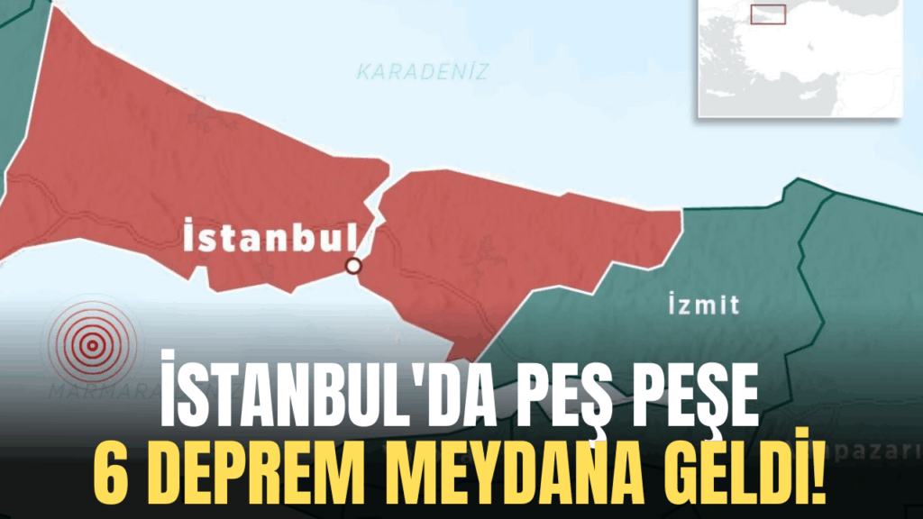 İstanbul’da Deprem: Son Durum ve Güvenlik Uyarıları
