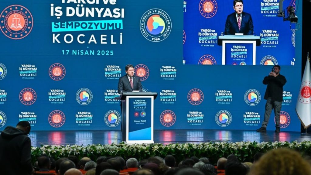 Kocaeli’de Yargı ve İş Dünyası Sempozyumu: Adalet Bakanı Yılmaz Tunç’un Açıklamaları