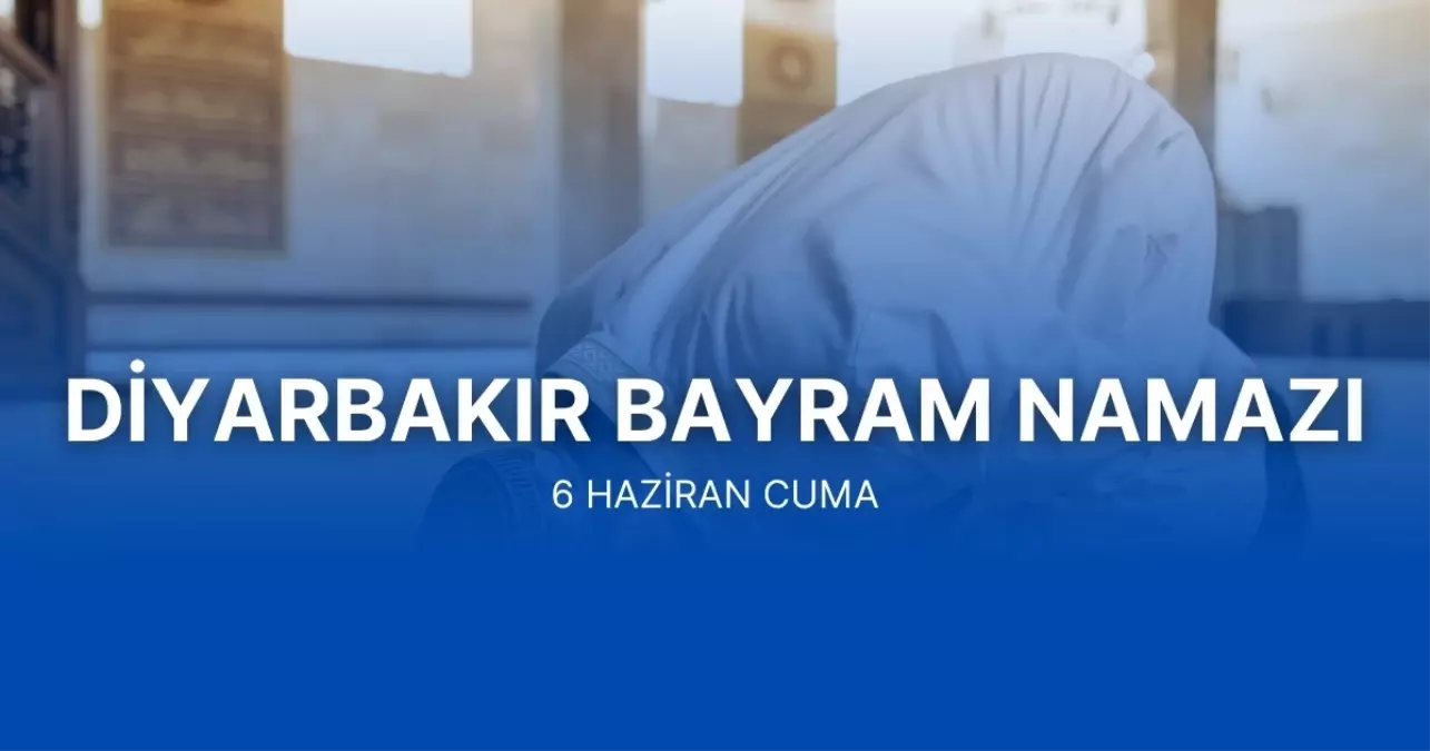 Diyanet İşleri Başkanlığı’ndan 2025 Kurban Bayramı Namazı Saatleri ve Detaylar