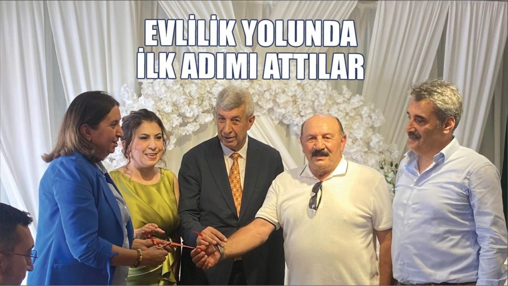 Emine Yaray ile Efrahim Karataş’ın Nişan Töreni