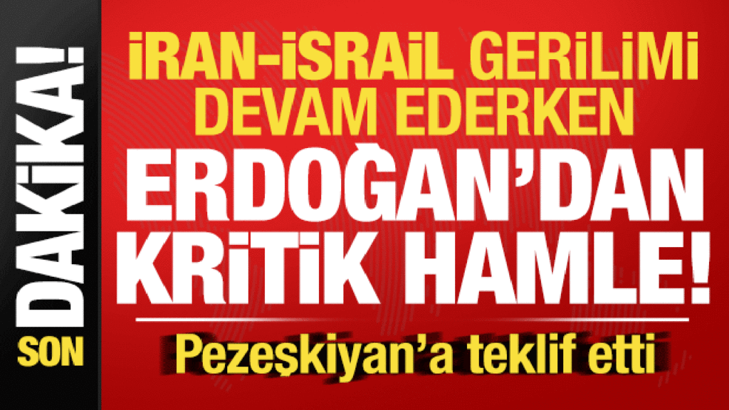 Erdoğan ve Pezeşkiyan Arasında Kritik Telefon Görüşmesi