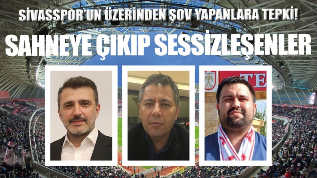 Sivasspor’da Başkanlık Girişimleri ve Kulüp Yönetimine Yansıyan Endişeler