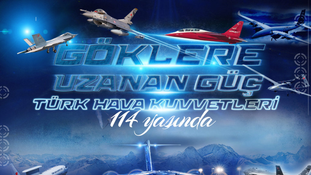 Türk Hava Kuvvetleri’nin 114. Kuruluş Yıl Dönümü Kutlamaları