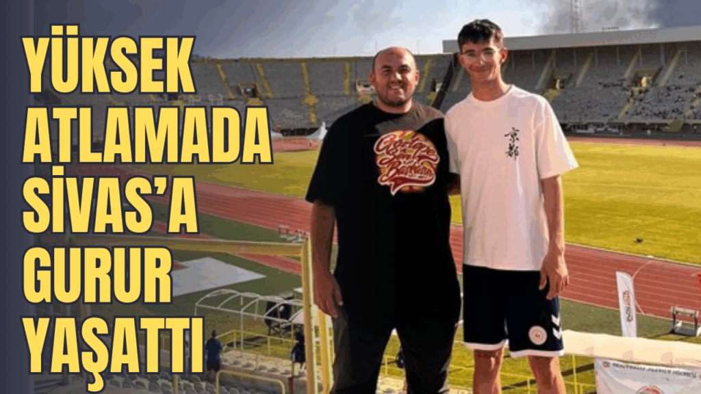 U20 Türkiye Atletizm Şampiyonası Sona Erdi: Sivaslı Sporcu Emre Yılmaz Türkiye Üçüncüsü Oldu