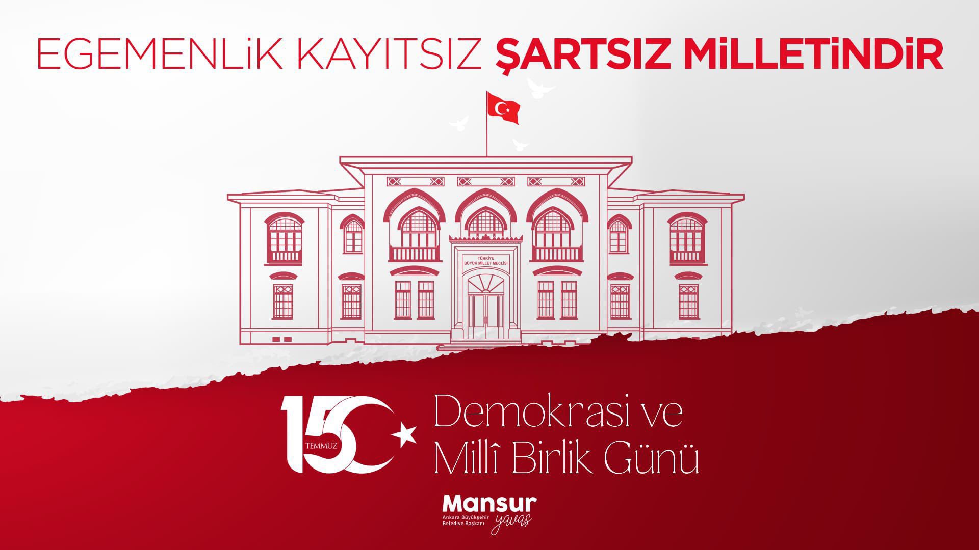 Başkan Yavaş'tan 15 Temmuz Mesajı