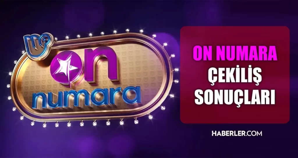 8 Ağustos 2025 Cuma Günü On Numara Sonuçları Belli Oldu Mu?