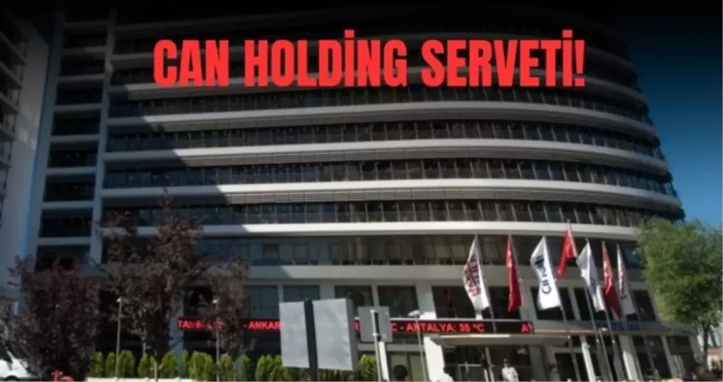 Can Holding’in Ekonomik Gelişmeleri ve Yatırımları