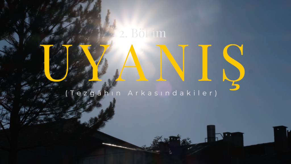 Uyanış Belgeselinin 2. Bölümü Pazarcıların Emek Hikâyesini Anlatıyor