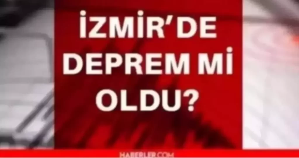 22 Ekim İzmir’de hafif şiddetli deprem meydana geldi