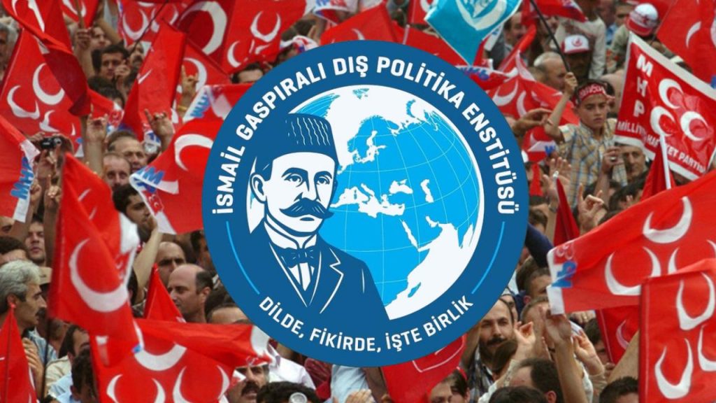 MHP’den Dış Politika Enstitüsü Kuruluşuyla Yeni Adım