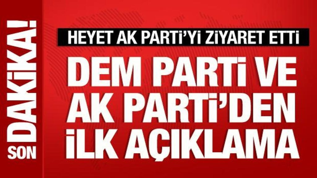 AK Partili Yetkililerle DEM Parti Heyeti Görüşmesi Sonuçlandı