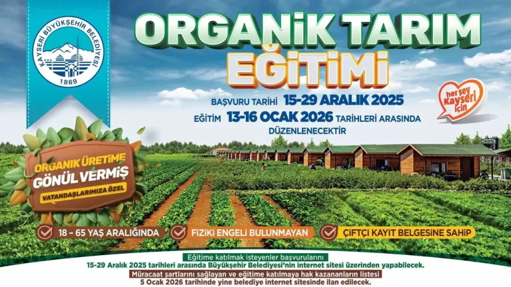 Kayseri’de Organik Tarım Temel Eğitimi başvuruları başladı