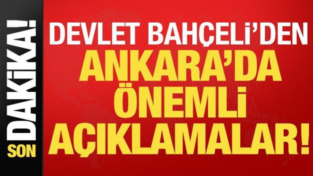 Son Dakika: Devlet Bahçeli’den Siyaset ve Liderlik Okulu açıklaması