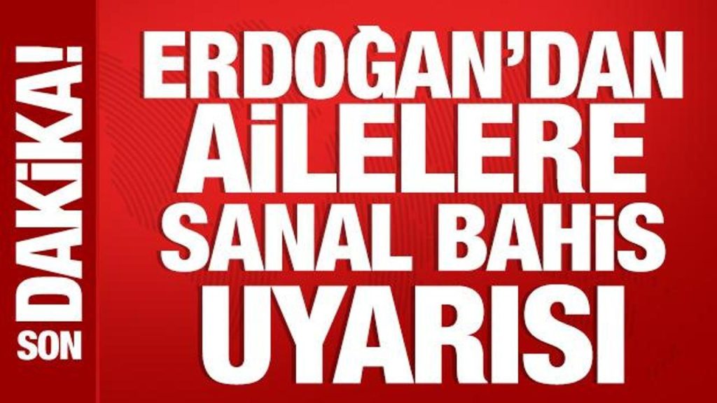 Cumhurbaşkanı Erdoğan’dan gençlere ve ailelere önemli mesajlar