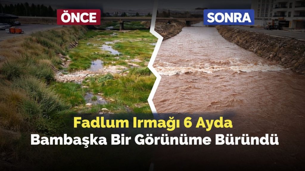 Fadlum Irmağı yeniden canlandı: Yükselen su seviyeleri dikkat çekiyor