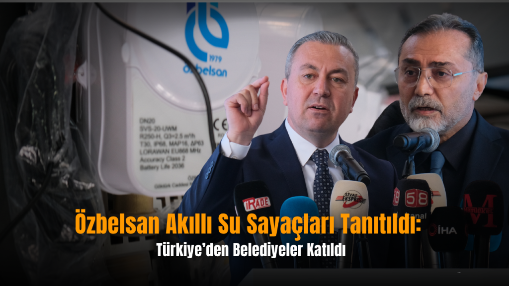 Sivas’ta Akıllı Su Sayaçlarıyla Verimlilik ve Şeffaflık Hedefi