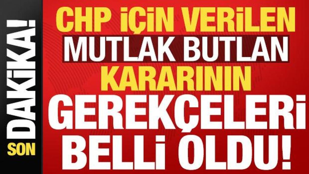 CHP Kurultay İptaliyle Gelen Mutlak Butlan Kararı