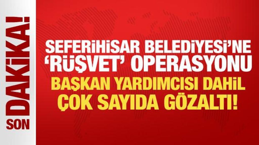 İzmir’de Rüşvet Soruşturması: 6 Kişi Gözaltında