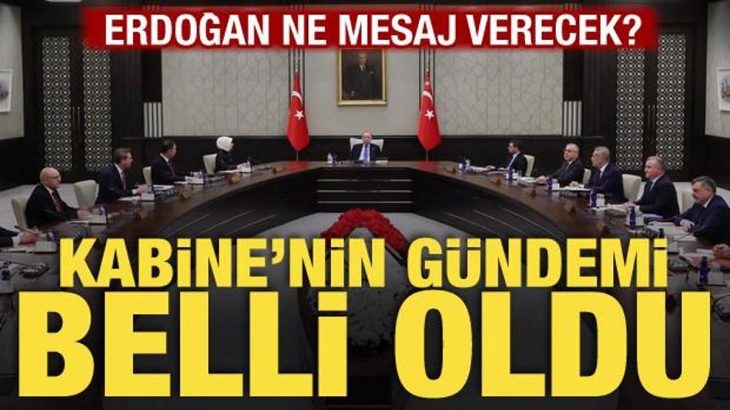 Kabine Toplantısı ve Doğu Akdeniz’de Gelişmeler: Güçlü Güvenlik ve Ekonomide Adımlar