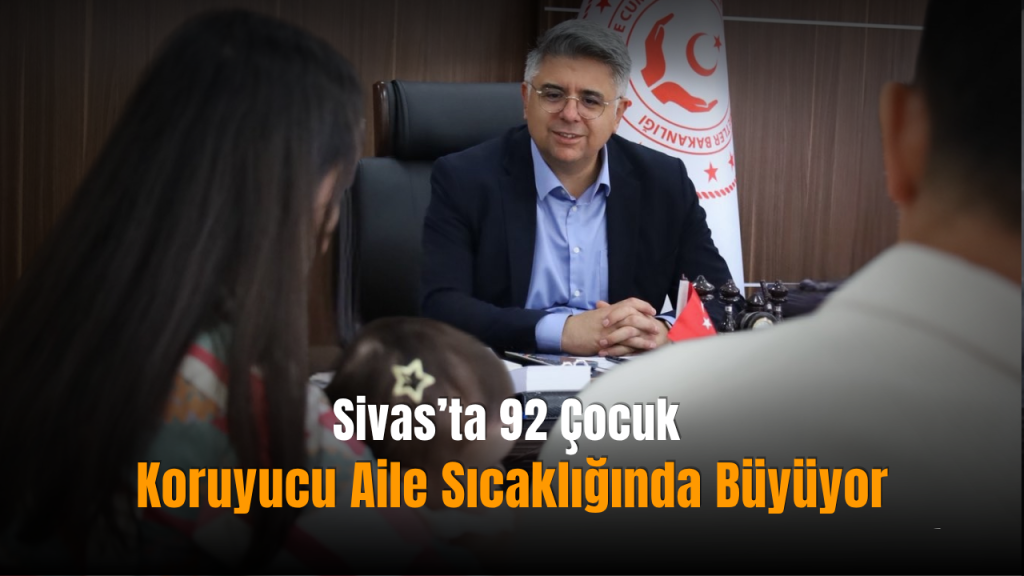 Koruyucu Aileyle Büyüyen Çocuklar İçin Umut Dolu Dayanışma