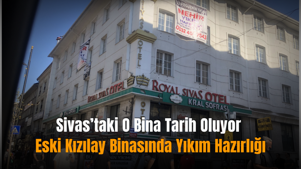 Atatürk Caddesi’ndeki Kızılay Binasında Yıkım Başlıyor
