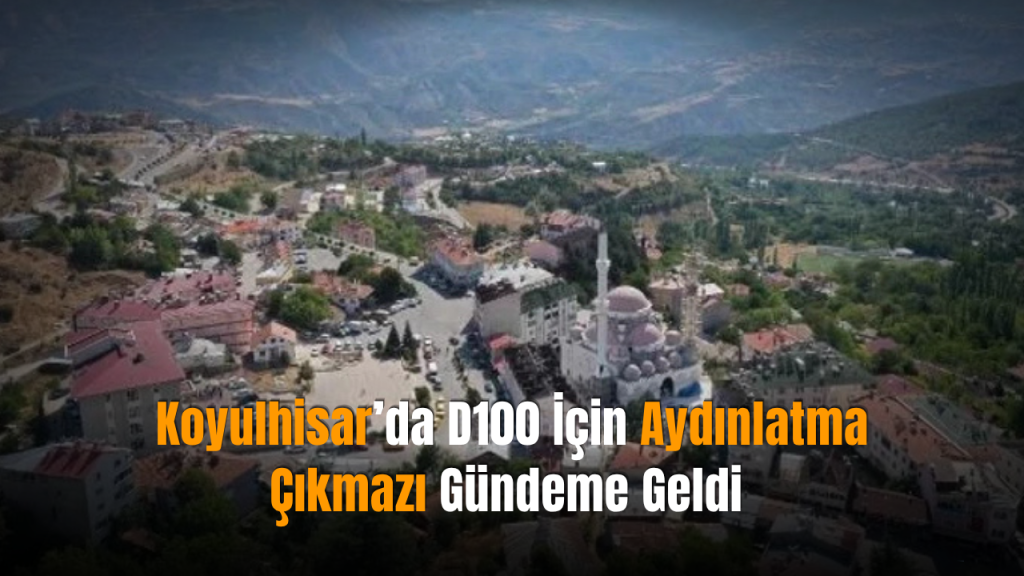 Koyulhisar’da D100 Işıksız Aydınlatma Sorunu ve Yetki Tartışması