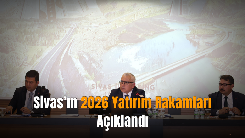 Sivas’taki Kamu Yatırımları için Koordinasyon Toplantısı