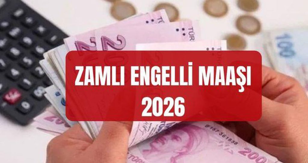 Temmuz 2026 Engelli Maaşı Zamları Netleşti