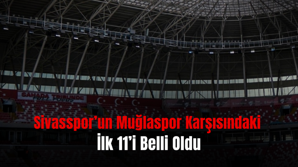 Sivasspor Muğlaspor maçına hazır