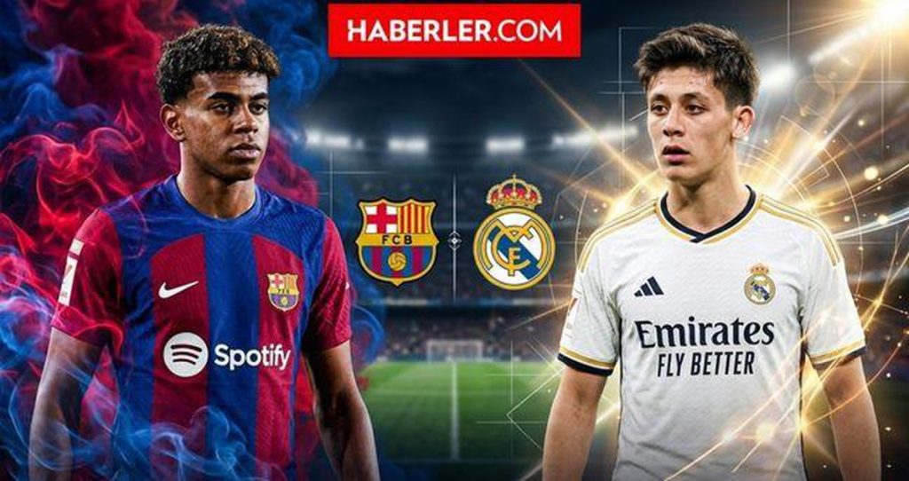 El Clasico: Barça-Real Madrid mücadelesi hangi kanalda? Ne zaman