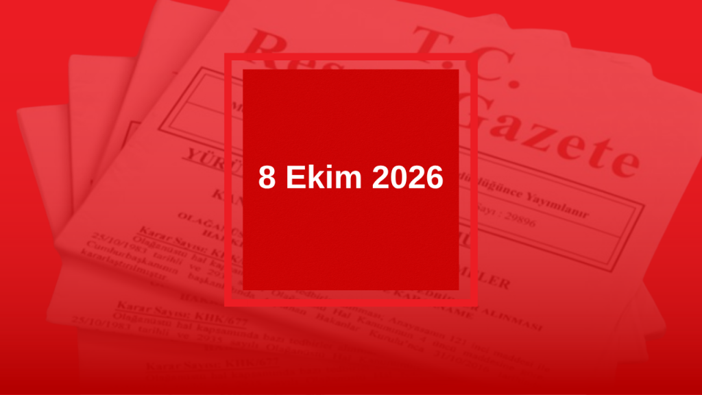 Resmi Gazete kararları bugün yayımlandı