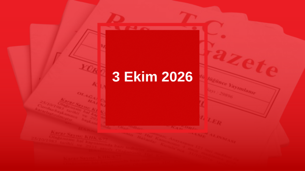Resmi Gazete’de Bugünün Kararları