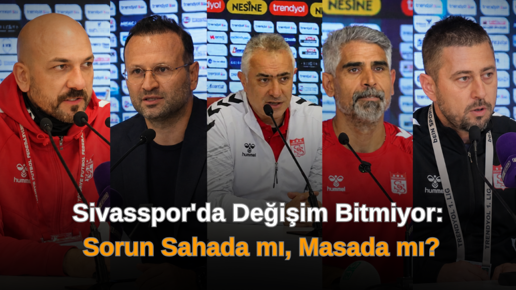 Sivasspor’da Teknik Direktör Değişimleri ve Kulüp Yönetimi Tartışması