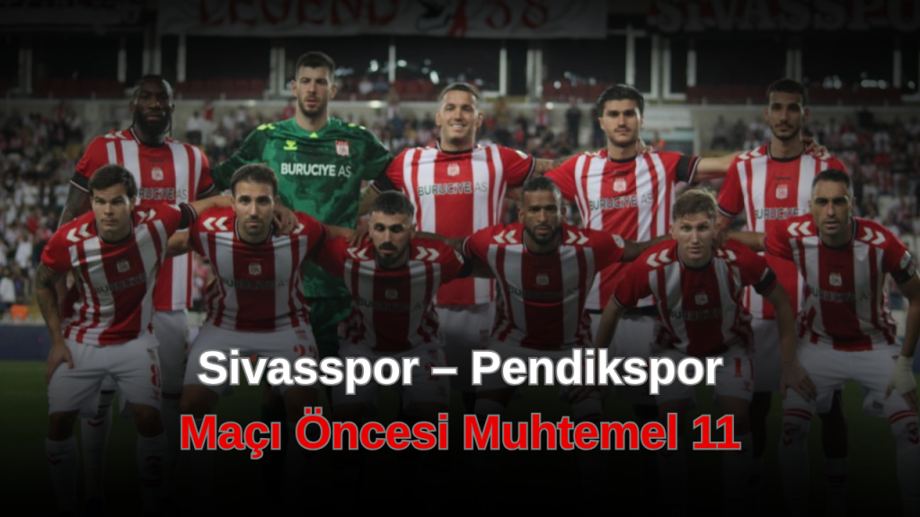 Sivasspor’un 11’i netleşiyor: Arda Erdursun kalede